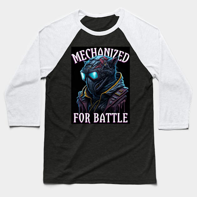 Mechanized For Battle Baseball T-Shirt by QuirkyPrintShop